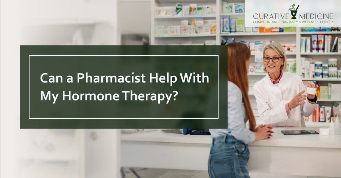 Can a Pharmacist Help With My Hormone Therapy?